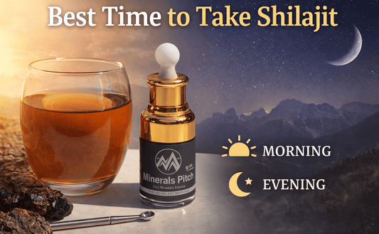 Best Time to Take Shilajit Natural Himalayan Shilajit | MineralsPitch